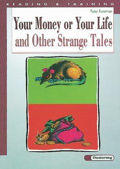 Your Money or Your Life and Other Strange Tales - Foreman, Peter