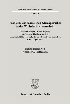 Probleme des räumlichen Gleichgewichts in der Wirtschaftswissenschaft. - Hoffmann, Walther G. (Hrsg.)