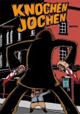 Knochen-Jochen Knochen-Jochen