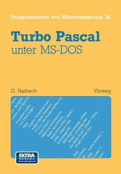 Turbo Pascal unter MS-DOS - Harbeck, Gerd