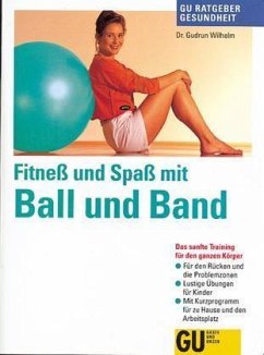 Fitneß und Spaß mit Ball und Band