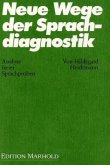 Neue Wege der Sprachdiagnostik Neue Wege der Sprachdiagnostik