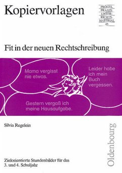 Fit in der neuen Rechtschreibung - Regelein, Silvia