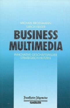 Business Multimedia - Brossmann, M. / Fieger, U. ( Hrg. )