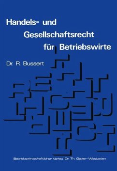 Handels- und Gesellschaftsrecht für Betriebswirte - Bussert, Rudolf