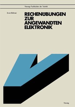 Rechenübungen zur angewandten Elektronik - Böhmer, Erwin