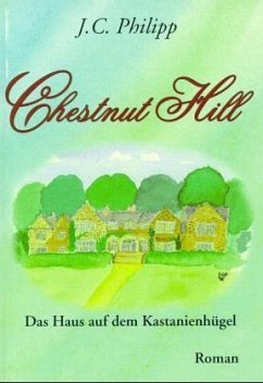 Chestnut Hill - Philipp, J. C.