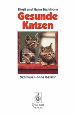 Gesunde Katzen - Mehlhorn, Birgit;Mehlhorn, Heinz