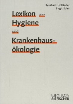 Lexikon der Hygiene und Krankenhausökologie