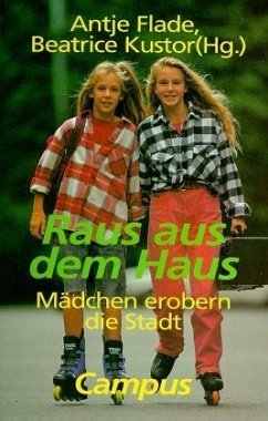 Raus aus dem Haus - Flade, Antje; Kustor, Beatrice