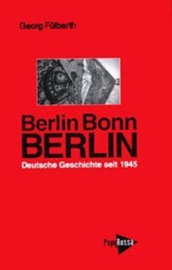 Berlin, Bonn, Berlin