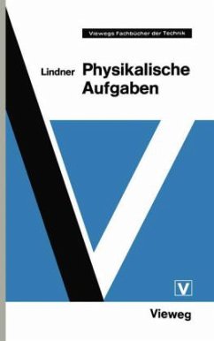 Physikalische Aufgaben - Lindner, Helmut