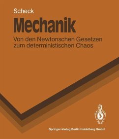 Mechanik: Von den Newtonschen Gesetzen zum deterministischen Chaos (Springer-Lehrbuch) Von den Newtonschen Gesetzen zum deterministischen Chaos