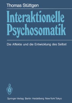 Interaktionelle Psychosomatik - Stüttgen, Thomas