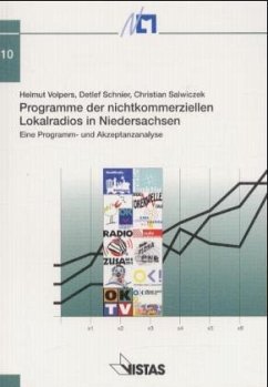 Programme der nichtkommerziellen Lokalradios in Niedersachsen - Volpers, Helmut; Schnier, Detlef; Salwiczek, Christian