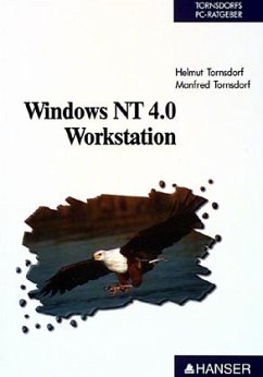 Windows NT 4.0 Workstation, m. CD-ROM - Tornsdorf, Helmut; Tornsdorf, Manfred