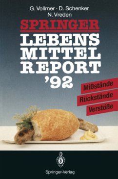 Springer Lebensmittelreport ¿92 - Vollmer, Günter; Vreden, Norbert; Schenker, Dieter