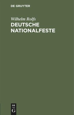 Deutsche Nationalfeste - Rolfs, Wilhelm