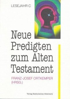 Lesejahr C / Neue Predigten zum Alten Testament - Ortkemper, Franz J