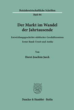 Der Markt im Wandel der Jahrtausende. - Jaeck, Horst-Joachim