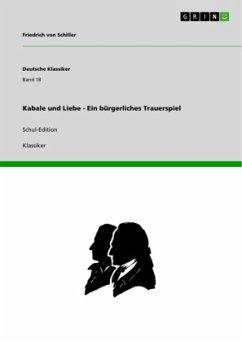 Kabale und Liebe - Ein bürgerliches Trauerspiel - Schiller, Friedrich