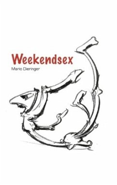 Weekendsex - Dieringer, Mario