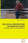 THE SOCIAL CONSTRUCTION OF HOMELESS YOUTH