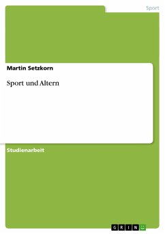 Sport und Altern - Setzkorn, Martin