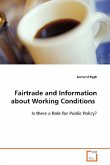 Fairtrade and Information about Working Conditions