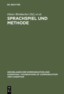 Sprachspiel und Methode - Birnbacher, Dieter / Burkhardt, Armin (Hgg.)