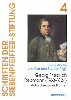 Georg Friedrich Rebmann (1768-1824) - Wadle, Elmar / Sauder, Gerhard