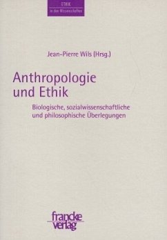Anthropologie und Ethik