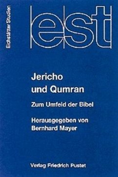 Jericho und Qumran - Mayer, Bernhard (Hrsg.)