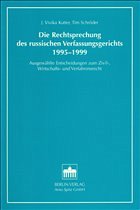 Die Rechtsprechung des russischen Verfassungsgerichts 1995-1999 - Kutter, J. V.; Schröder, Tim