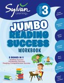 3rd Grade Jumbo Reading Success Workbook: 3 Books in 1--Spelling Success, Vocabulary Success, Reading Comprehension Success; Activities, Exercises & T