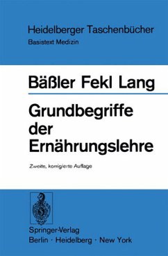 Grundbegriffe der Ernährungslehre - Bässler, Karl-Heinz ; Fekl, Werner ; Lang, Konrad