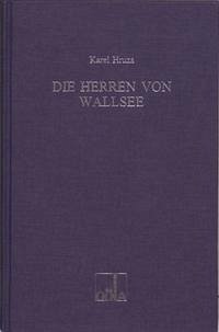 Die Herren von Wallsee - Hruza, Karel