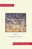 Understanding Evil