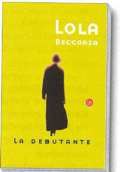 La debutante - Beccaria, Lola
