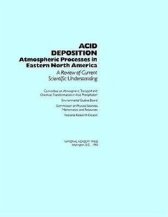 Acid Deposition - National Research Council; Division on Engineering and Physical Sciences; Commission on Physical Sciences Mathematics and Applications; Environmental Studies Board; Committee on Atmospheric Transport and Chemical Transformation in Acid Precipitation