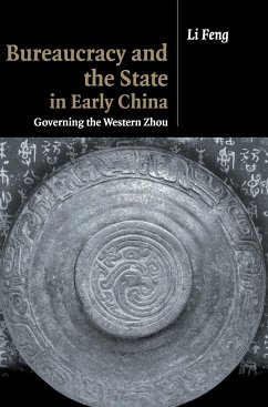 Bureaucracy and the State in Early China - Feng, Li