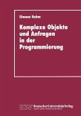 Komplexe Objekte und Anfragen in der Programmierung