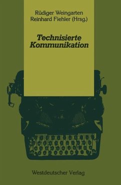Technisierte Kommunikation
