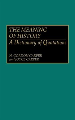 The Meaning of History - Carper, N. Gordon; Carper, Joyce; Unknown