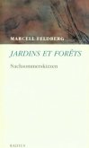 Jardins et Forêts