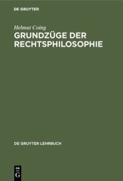 Grundzüge der Rechtsphilosophie - Coing, Helmut