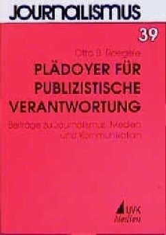 Plädoyer für publizistische Verantwortung - Roegele, Otto B.