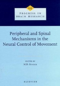 Peripheral and Spinal Mechanisms in the Neural Control of Movement - Binder, M.D. (ed.)