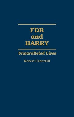 FDR and Harry - Underhill, Robert