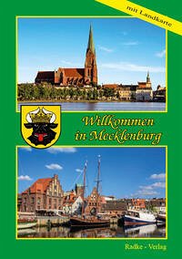 Willkommen in Mecklenburg - Radke, Detlef